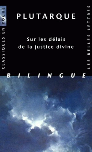 Sur les délais de la justice divine - Plutarque