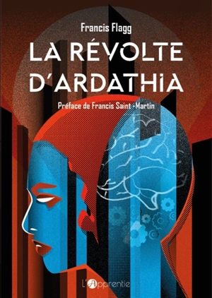 La révolte d'Ardathia - Francis Flagg