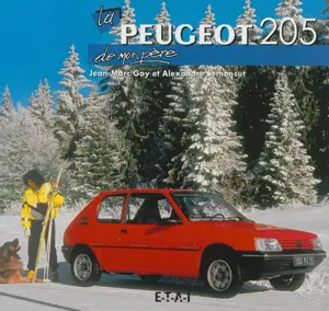 La Peugeot 205 de mon père - Jean-Marc Gay