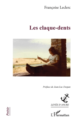 Les claque-dents - Françoise Leclerc