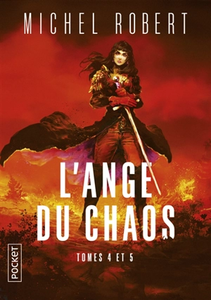 L'ange du Chaos : intégrale. Vol. 2 - Michel Robert