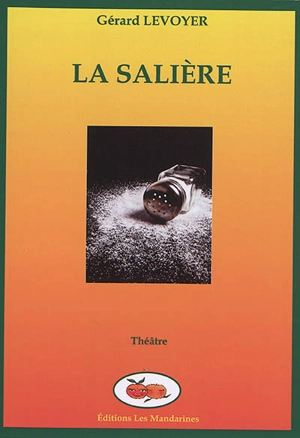 La salière - Gérard Levoyer