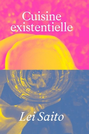 Lei Saito : cuisine existentielle - Alain Kruger