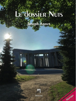 Le dossier Nuts : roman policier - Joseph Annet