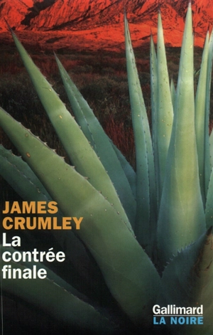 La contrée finale - James Crumley