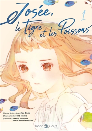 Josée, le tigre et les poissons. Vol. 1 - Seiko Tanabe