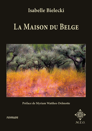 La maison du Belge - Isabelle Bielecki