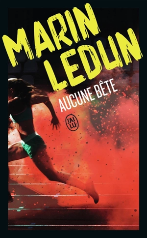 Aucune bête - Marin Ledun