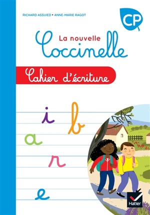 La nouvelle coccinelle, cahier d'écriture CP - Richard Assuied