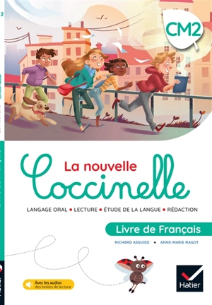 La nouvelle Coccinelle, livre de français, CM2 : langage oral, lecture, étude de la langue, rédaction - Richard Assuied