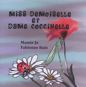 Miss Demoiselle et Dame Coccinelle - Mamie Ja