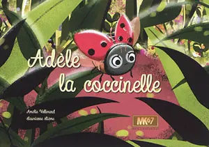 Adèle la coccinelle - Amélie Vallerand