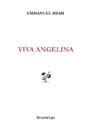 Viva Angelina - Emmanuel Bram