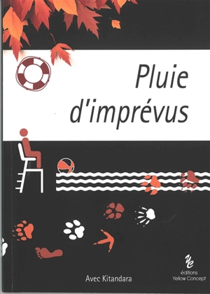 Pluie d'imprévus - Kitandara