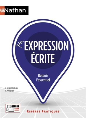 L'expression écrite : retenir l'essentiel - Claude Peyroutet