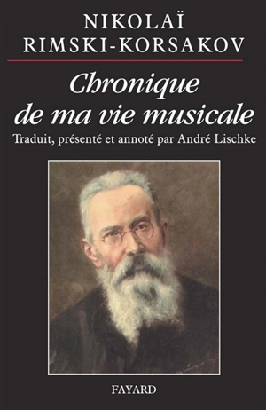 Chronique de ma vie musicale - Nicolaï Rimski-Korsakov