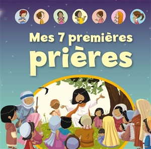 Mes 7 premières prières - Gustavo Mazali