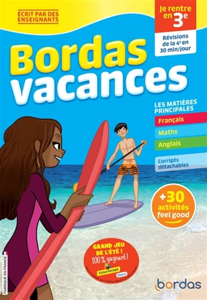 Bordas vacances : je rentre en 3e : révisions de la 4e en 30 minutes par jour