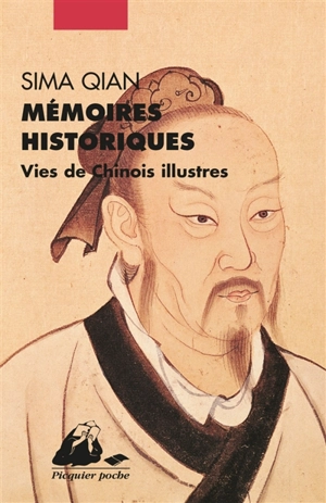 Mémoires historiques : vies de Chinois illustres - Qian Sima