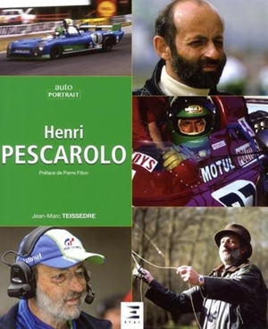 Henri Pescarolo - Jean-Marc Teissedre