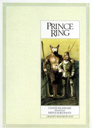 Le Prince Ring : conte islandais - Heinz Edelmann