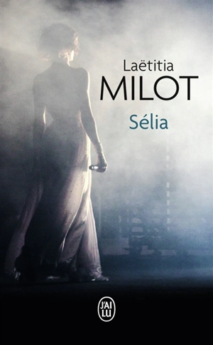 Sélia - Laëtitia Milot