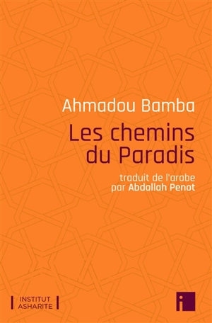 Les chemins du paradis - Ahmadou Bamba