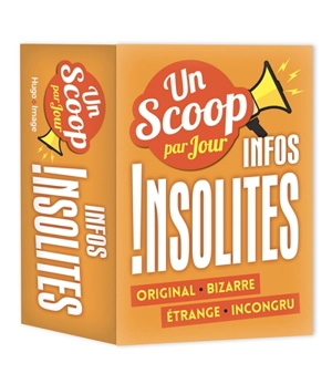 Infos insolites : un scoop par jour : original, bizarre, étrange, incongru