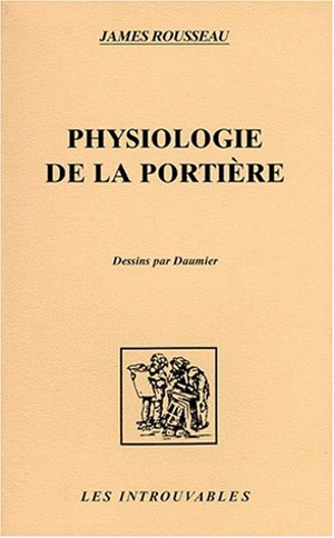 Physiologie de la portière - James Rousseau