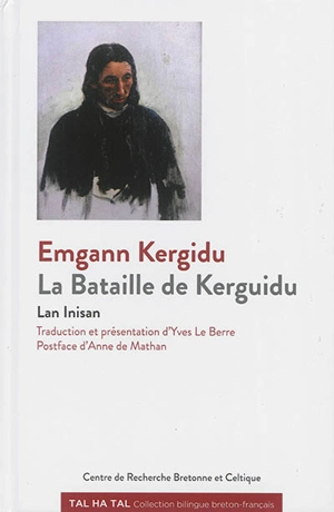 Emgann Kergidu. La bataille de Kerguidu - Lan Inizan