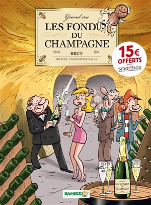 Les fondus du champagne - Hervé Richez