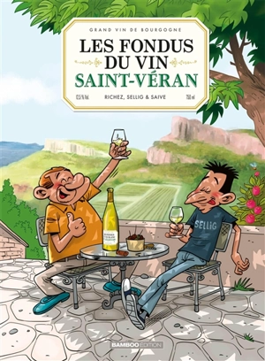 Les fondus du vin : Saint-Véran - Sellig