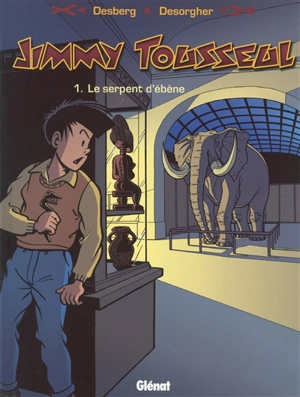 Les aventures de Jimmy Tousseul. Vol. 1. Le serpent d'ébène - Stephen Desberg