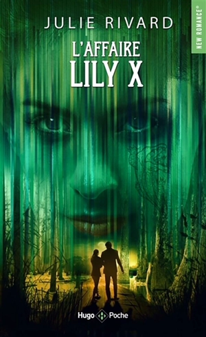 L'affaire Lily X - Julie Rivard