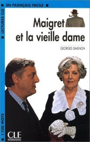 Maigret et la vieille dame - Georges Simenon