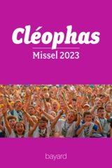 Cléophas : le missel des jeunes. Année 2023