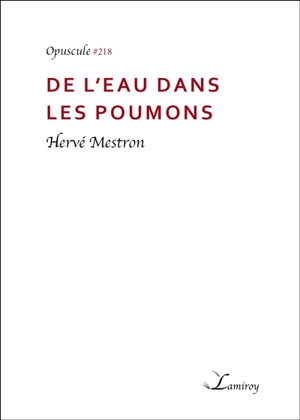 De l'eau dans les poumons - Hervé Mestron