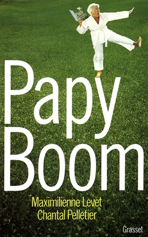 Papy boom - Maximilienne Levet