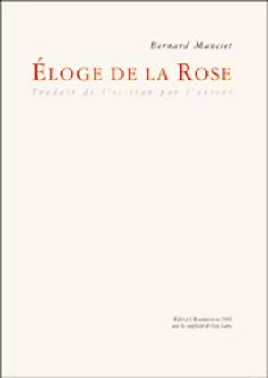 Eloge de la rose - Bernard Manciet