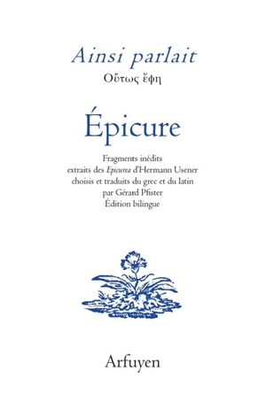 Ainsi parlait Epicure - Epicure