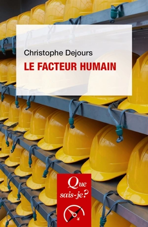 Le facteur humain - Christophe Dejours