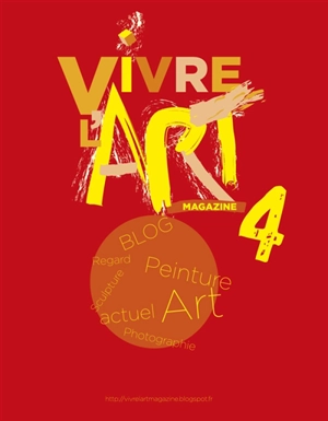 Vivre l'art magazine. Vol. 4