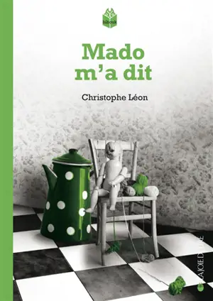 Mado m'a dit - Christophe Léon