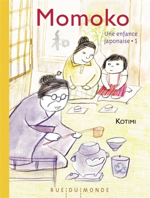 Une enfance japonaise. Vol. 1. Momoko - Kotimi