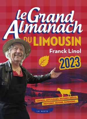 Le grand almanach du Limousin 2023 - Franck Linol