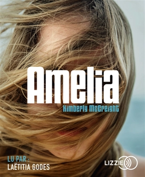 Amelia - Kimberly McCreight