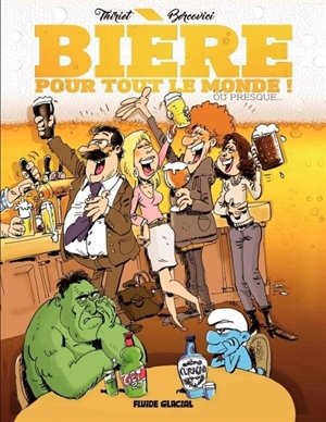 Bière pour tout le monde ! : ou presque... - Jean-Michel Thiriet