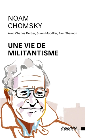 Une vie de militantisme - Chomsky, Noam