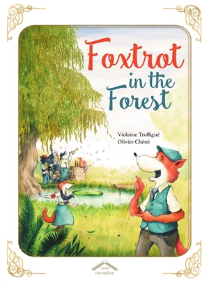 Foxtrot in the forest - Violaine Troffigué