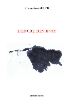 L'encre des mots - Françoise Geier